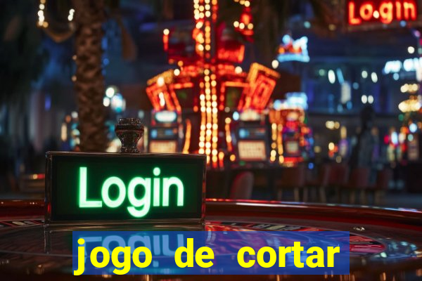 jogo de cortar frutas aposta